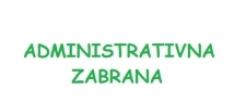 ADMINISTRATIVNA ZABRANA